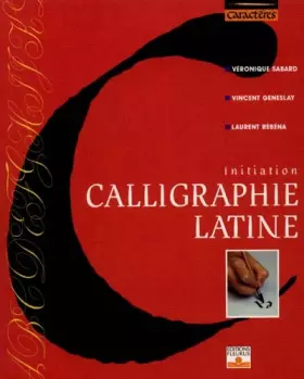 Couverture du produit · Calligraphie latine : Initiation