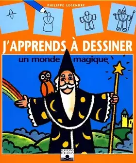 Couverture du produit · J'apprends à dessiner un monde magique