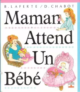 Couverture du produit · MAMAN ATTEND UN BEBE