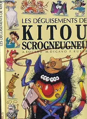 Couverture du produit · Les déguisements de Kitou Scrogneugneu