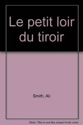 Couverture du produit · Le petit loir du tiroir