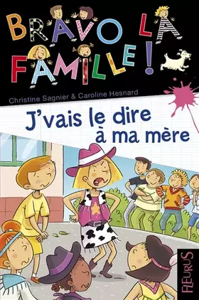 Couverture du produit · J'VAIS LE DIRE A MA MERE
