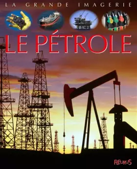 Couverture du produit · Le pétrole
