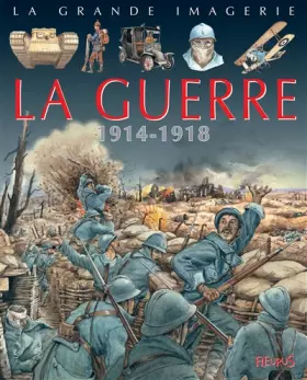 Couverture du produit · La guerre : 1914-1918