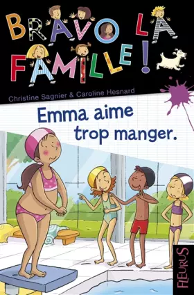 Couverture du produit · Emma aime trop manger