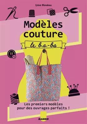 Couverture du produit · Modèles couture : le b.a.-ba