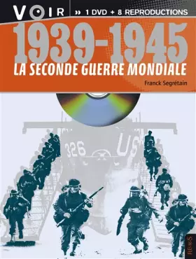 Couverture du produit · 1939-1945, la Seconde Guerre mondiale: Avec 8 documents d'époque