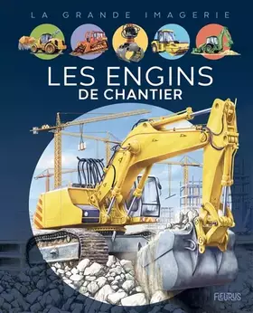 Couverture du produit · Les engins de chantier