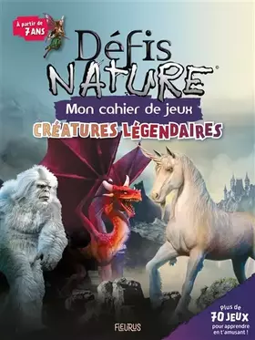 Couverture du produit · Mon cahier de jeux – Créatures légendaires (7+)