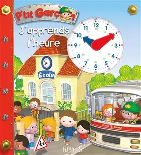 Couverture du produit · P'tit garçon - J'apprends l'heure