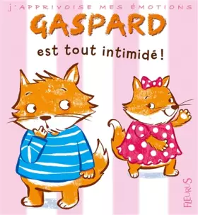 Couverture du produit · Gaspard est tout intimidé !