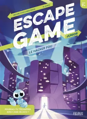 Couverture du produit · Escape Game Junior. Le hacker fou
