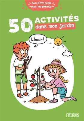 Couverture du produit · 50 activités dans mon jardin