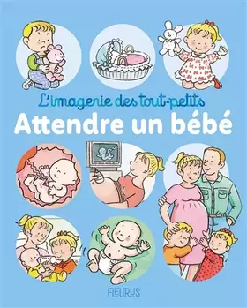 Couverture du produit · Attendre un bébé