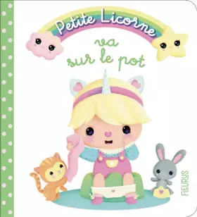 Couverture du produit · Petite licorne va sur le pot