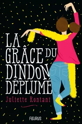 Couverture du produit · La grâce du dindon déplumé
