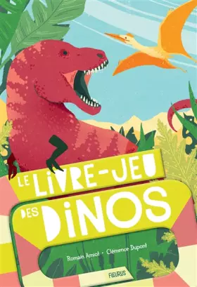 Couverture du produit · Le livre-jeu des dinos