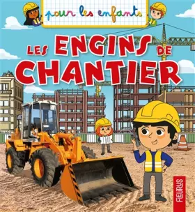 Couverture du produit · Les engins de chantier