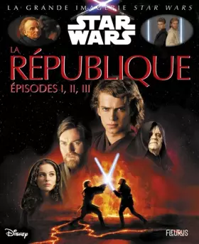 Couverture du produit · La République, épisodes I, II, III