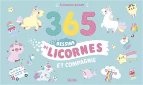 Couverture du produit · 365 dessins de licornes et compagnie !
