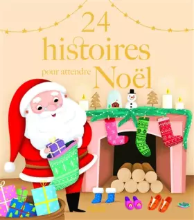 Couverture du produit · 24 histoires pour attendre Noël