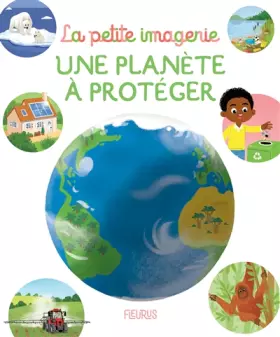 Couverture du produit · Une planète à protéger