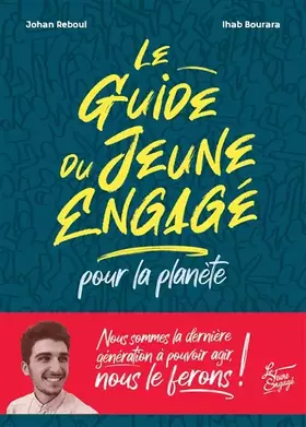 Couverture du produit · Le Guide du jeune engagé pour la planète