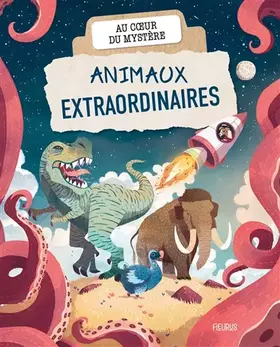 Couverture du produit · Animaux extraordinaires