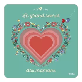 Couverture du produit · Le grand secret des mamans
