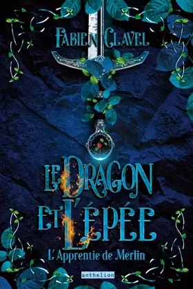 Couverture du produit · L apprentie de Merlin - Le dragon et l épée