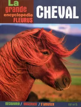 Couverture du produit · La grande encyclopédie du cheval