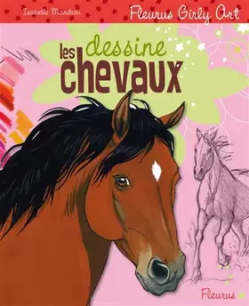 Couverture du produit · Dessine les chevaux