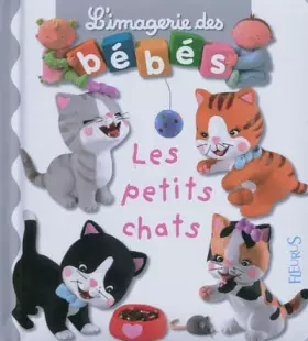 Couverture du produit · Les chats / imagerie des bébés