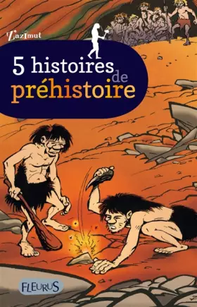 Couverture du produit · 5 histoires de préhistoire