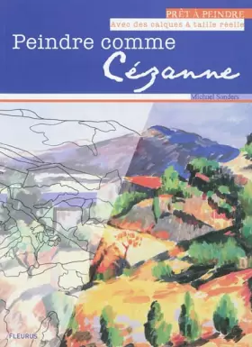 Couverture du produit · Peindre comme Cézanne