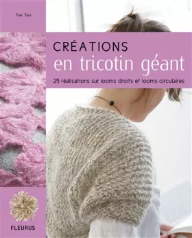 Couverture du produit · Créations en tricotin géant