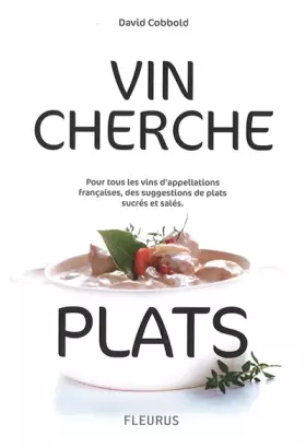 Couverture du produit · Vin cherche plats... Plat cherche vins...