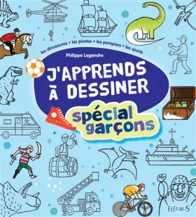 Couverture du produit · J'apprends à dessiner spécial garçons