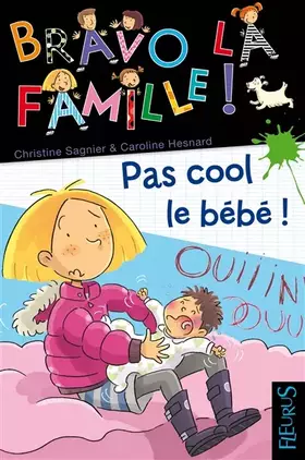 Couverture du produit · Pas cool, le bébé