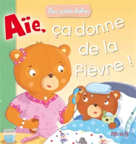 Couverture du produit · AIE, CA DONNE DE LA FIEVRE