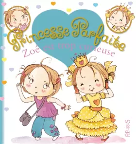 Couverture du produit · Zoé est trop curieuse