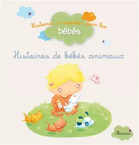 Couverture du produit · Histoire de bébés animaux