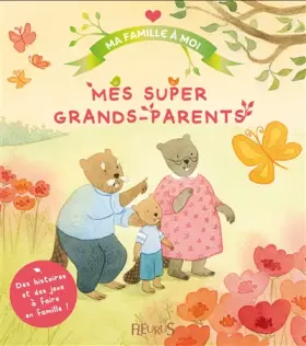 Couverture du produit · MES SUPER GRAND-PARENTS