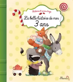 Couverture du produit · La belle histoire de mes 3 ans