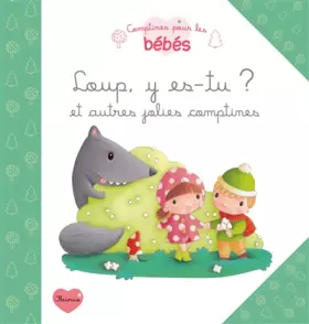 Couverture du produit · LOUP,Y ES-TU ? ET AUTRES JOLIES COMPTINES