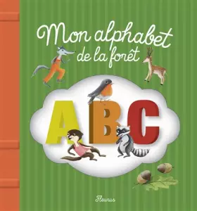 Couverture du produit · MON ALPHABET DE LA FORET