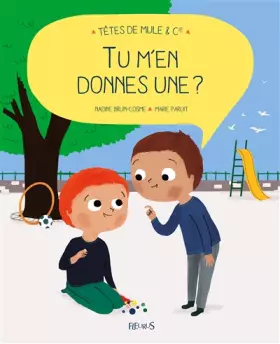 Couverture du produit · Tu m'en donnes une ?