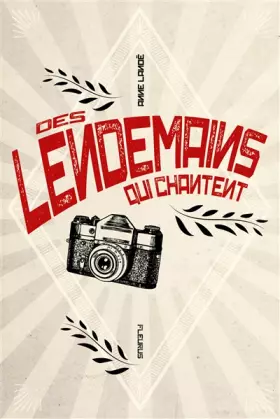 Couverture du produit · Des lendemains qui chantent
