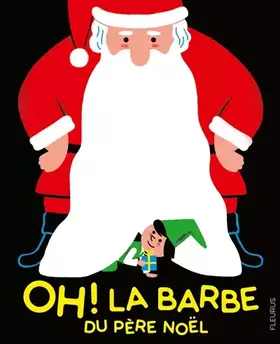 Couverture du produit · Oh ! La barbe du Père Noël