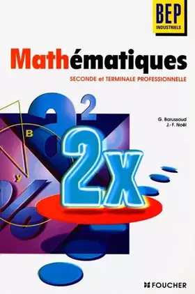 Couverture du produit · Maths BEP industriel, deuxième professionnelle, terminale